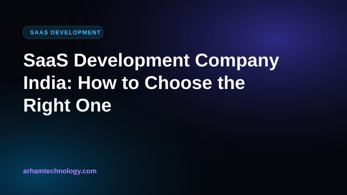 Editor-style illustration of choosing a SaaS development company in India, with a vendor scorecard, cloud architecture blocks and a checklist